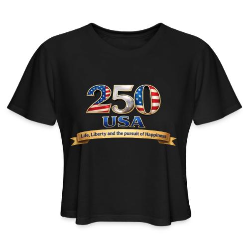 250 USA Liberty Banner - Women's Cropped T-Shirt
