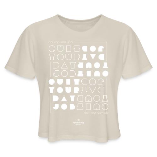 Quit upside white - Women's Cropped T-Shirt