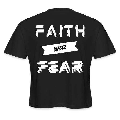 FOF (FAITH OVER FEAR) - Women's Cropped T-Shirt