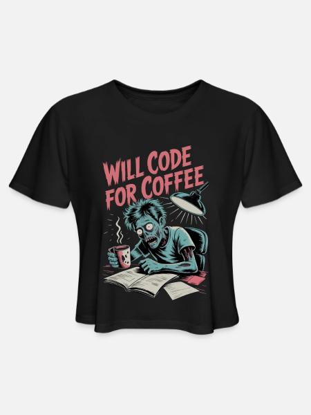 Code Zombie Craves Coffee - Women's Cropped T-Shirt - black - Front