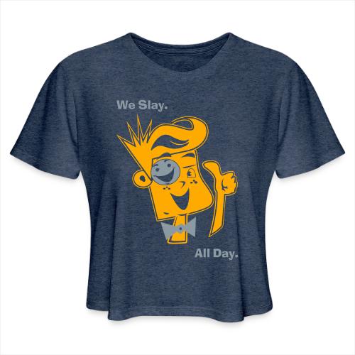 We Slay All Day Shiny Shirt Metallic Silver & Gold - Women's Cropped T-Shirt