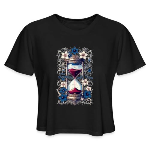 Our Moments Defy Time Hourglass Gifts T-Shirt - Women's Cropped T-Shirt