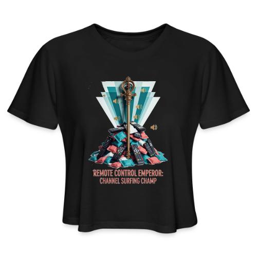 Remote Control Emperor T Shirt - Women's Cropped T-Shirt