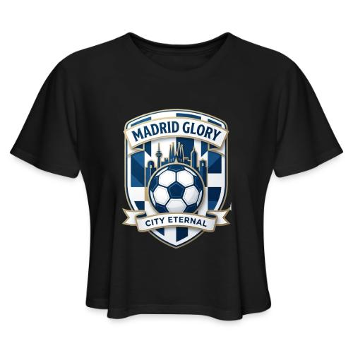 Madrid Skyline Glory T Shirt, Madrid Fan Gift - Women's Cropped T-Shirt