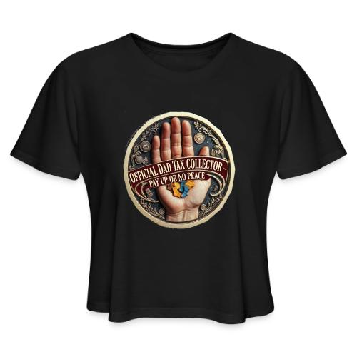 Dad Tax Collector Medallion T Shirt - Women's Cropped T-Shirt