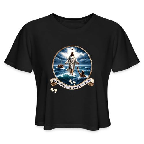 Walking On Water Faith T Shirt, Christian Miracle - Women's Cropped T-Shirt
