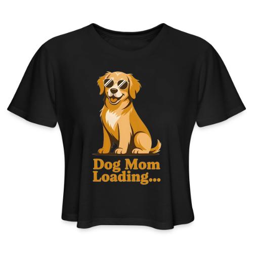 Dog Mom Loading Golden Retriever Sunglasses - Women's Cropped T-Shirt