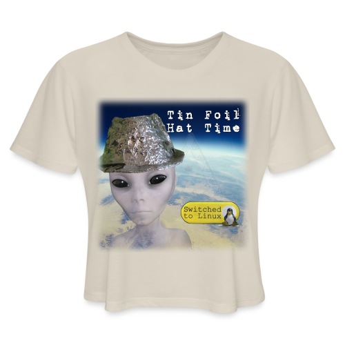 Tin Foil Hat Time (Earth) - Women's Cropped T-Shirt