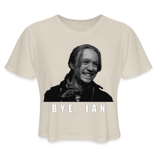 Bye Ian - Women's Cropped T-Shirt
