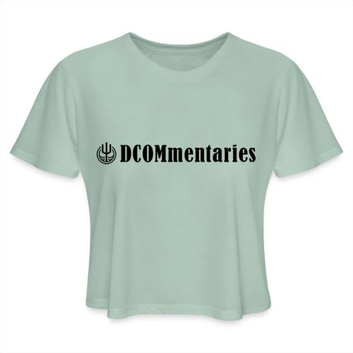 DCOMmentaries Podcast Logo - Women's Cropped T-Shirt