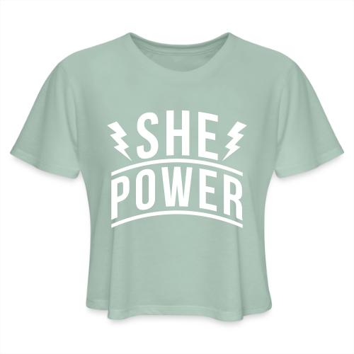 She Power - Women's Cropped T-Shirt