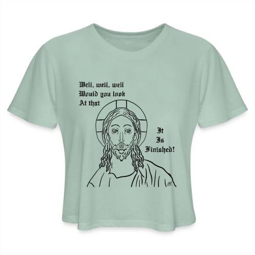 It is finished - Women's Cropped T-Shirt