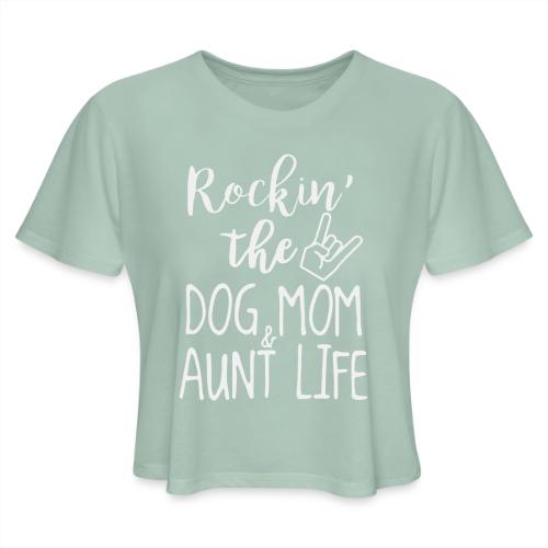 Rocking the Dog Mom and - Women's Cropped T-Shirt