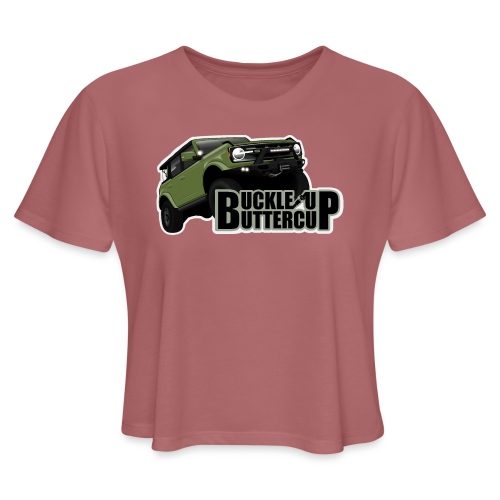 BuckleUpButtercup - Women's Cropped T-Shirt