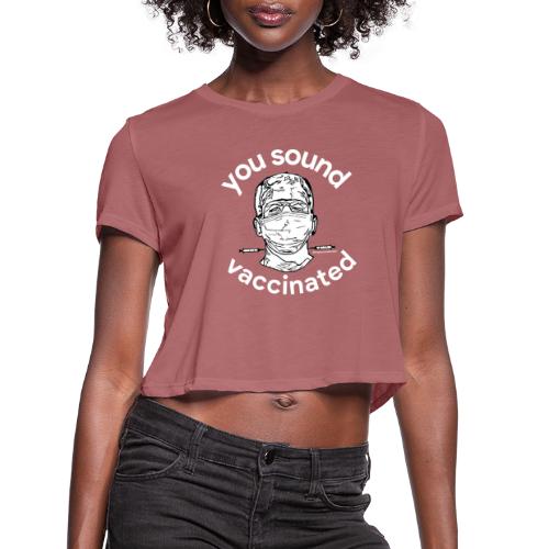 Be Very Frank (White Lettering) - Women's Cropped T-Shirt