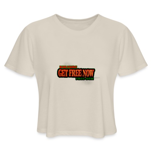 The Get Free Now Line - Women's Cropped T-Shirt