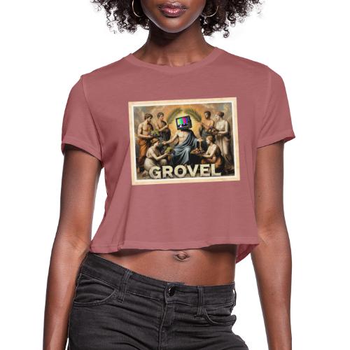 Grovel - Women's Cropped T-Shirt