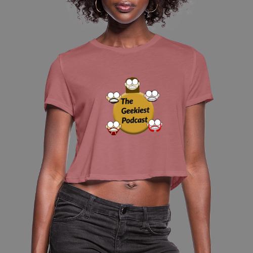 The Geekiest Podcast Logo - Women's Cropped T-Shirt