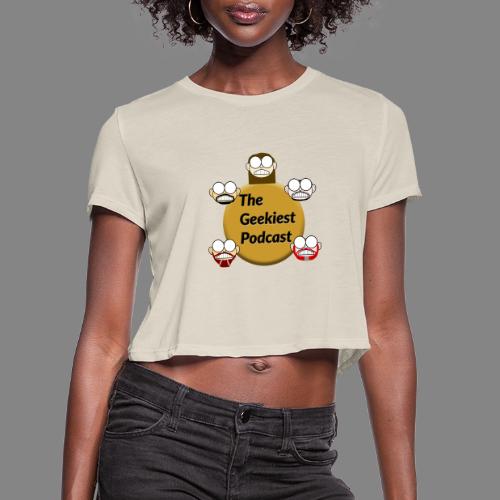 The Geekiest Podcast Logo - Women's Cropped T-Shirt