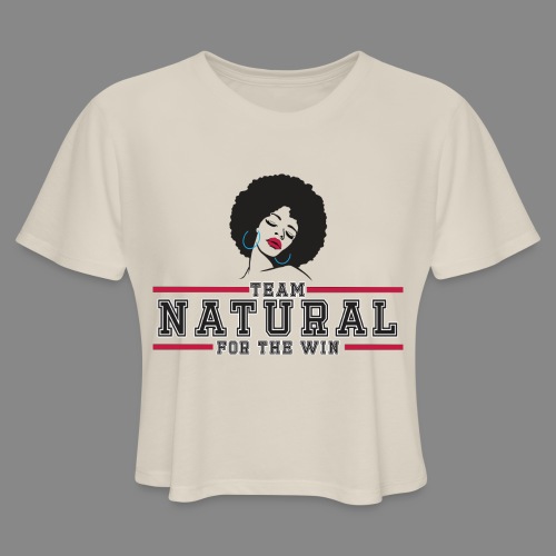 Team Natural FTW - Women's Cropped T-Shirt