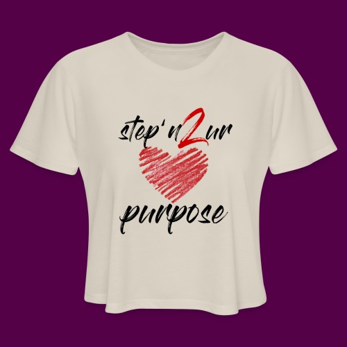 step_purpose_2017_origina - Women's Cropped T-Shirt