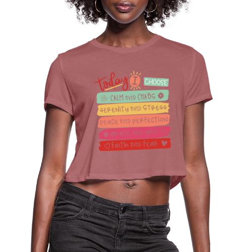 Harmony Collection - Today I Choose - Women's Cropped T-Shirt
