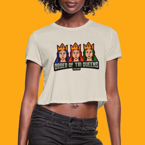 Order of Tri Queens - Women's Cropped T-Shirt
