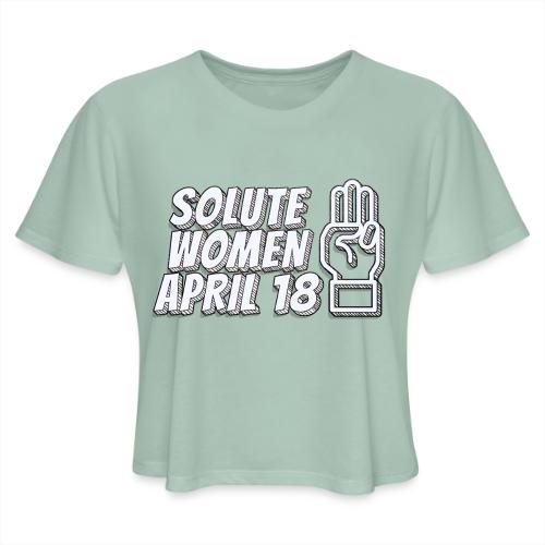 Solute Women April 18 - Women's Cropped T-Shirt