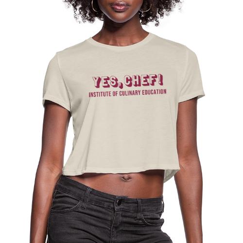 Yes, Chef! - Women's Cropped T-Shirt