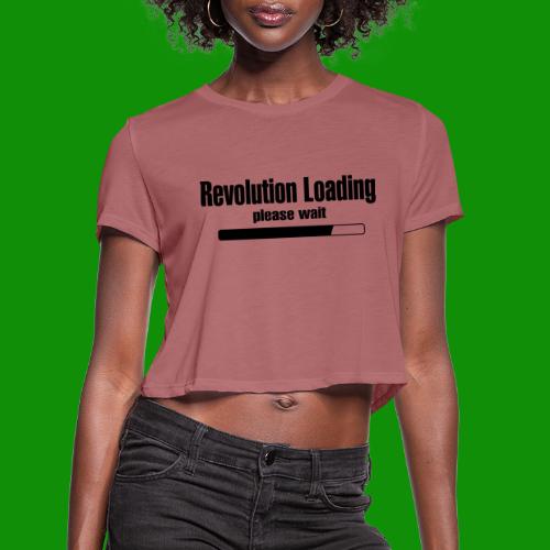 Revolution Loading - Women's Cropped T-Shirt
