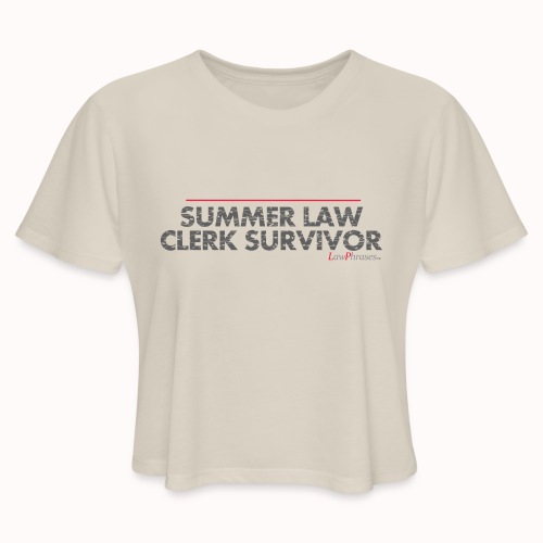 SUMMER LAW CLERK SURVIVOR - Women's Cropped T-Shirt