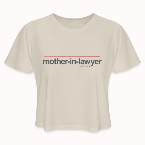 mother-in-lawyer - Women's Cropped T-Shirt