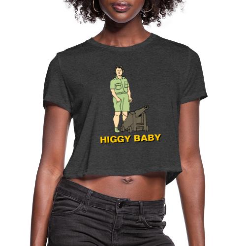 HIGGY BABY - Women's Cropped T-Shirt