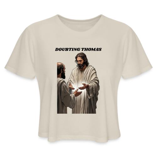 Doubting Thomas Resurrection T Shirt, Gift - Women's Cropped T-Shirt