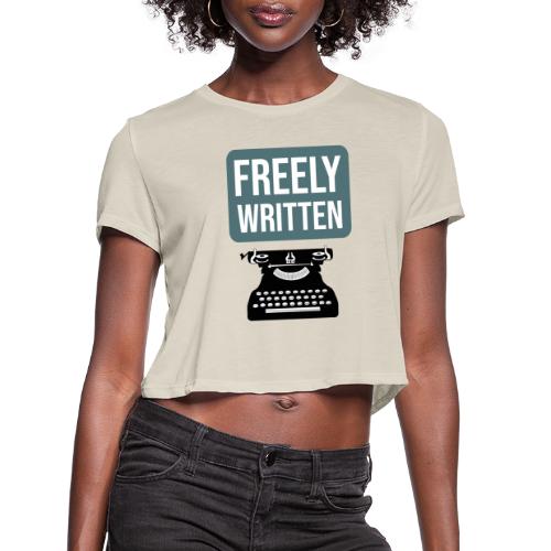 Freely Written - Women's Cropped T-Shirt