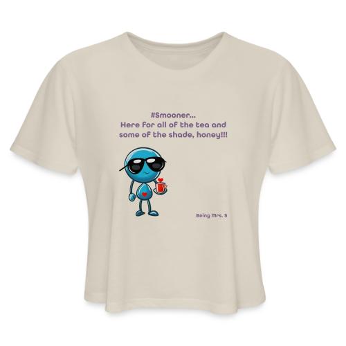 Smoon City 11_Here for the tea - Women's Cropped T-Shirt