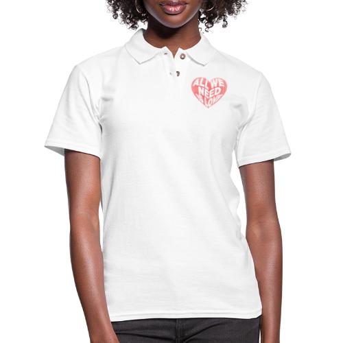 All We Need is Love in Heart - Women's Pique Polo Shirt