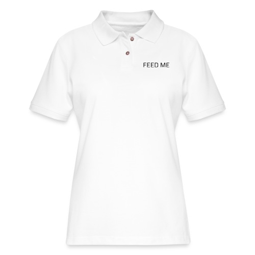 Feed Me - Women's Pique Polo Shirt