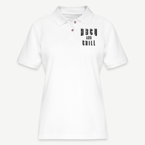 HBCU and Chill - Women's Pique Polo Shirt