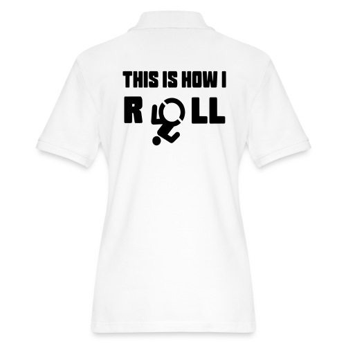 This is how i roll in my wheelchair - Women's Pique Polo Shirt