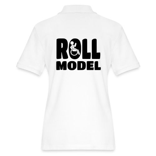Every wheelchair user is a Roll Model * - Women's Pique Polo Shirt
