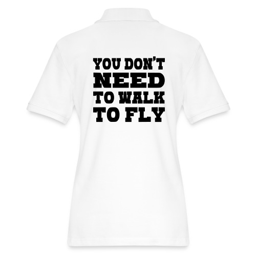 You don't need to walk to fly with a wheelchair - Women's Pique Polo Shirt