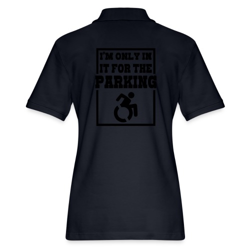Just in a wheelchair for the parking Humor shirt # - Women's Pique Polo Shirt