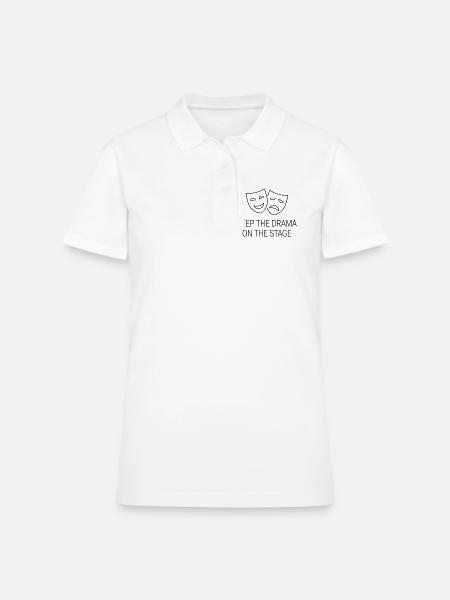 Keep The Drama On The Stage Funny Theater Masks - Women's Pique Polo Shirt - white - Front