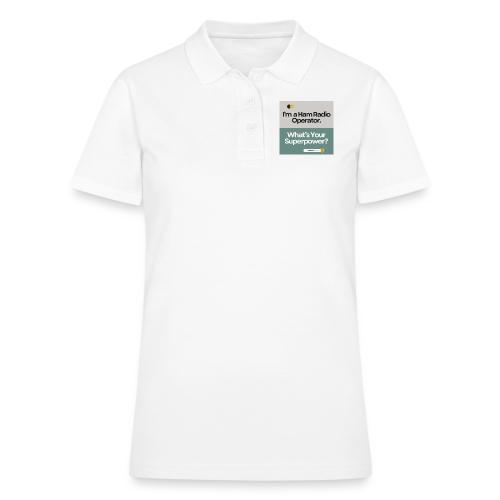 I'm a Ham Radio Operator. What's Your Superpower? - Women's Pique Polo Shirt