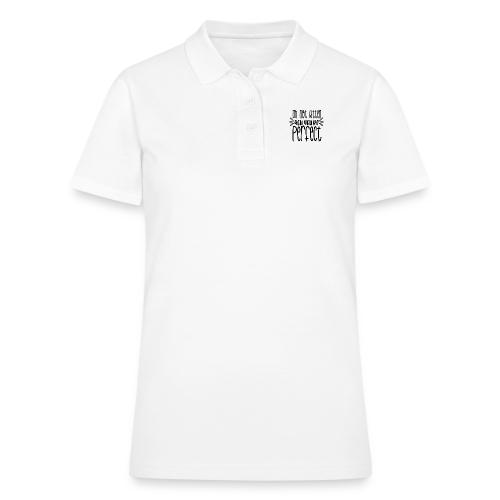 I am not kitten you are perfect - Women's Pique Polo Shirt