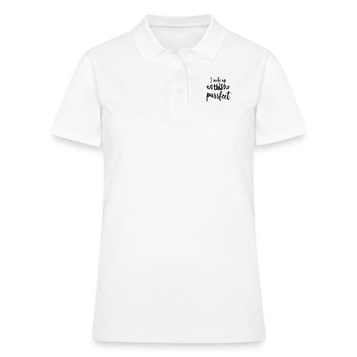 I woke up this purrfect - Women's Pique Polo Shirt