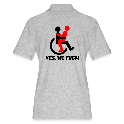 Yes, wheelchair users also fuck - Women's Pique Polo Shirt