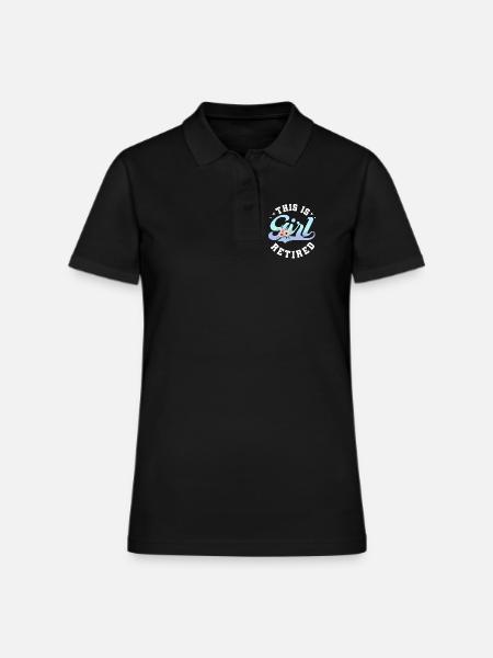 This Girl Is Retired Retirement - Women's Pique Polo Shirt - black - Front