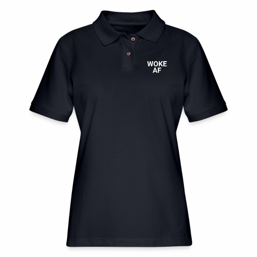 WOKE AF Men's Tee - Women's Pique Polo Shirt